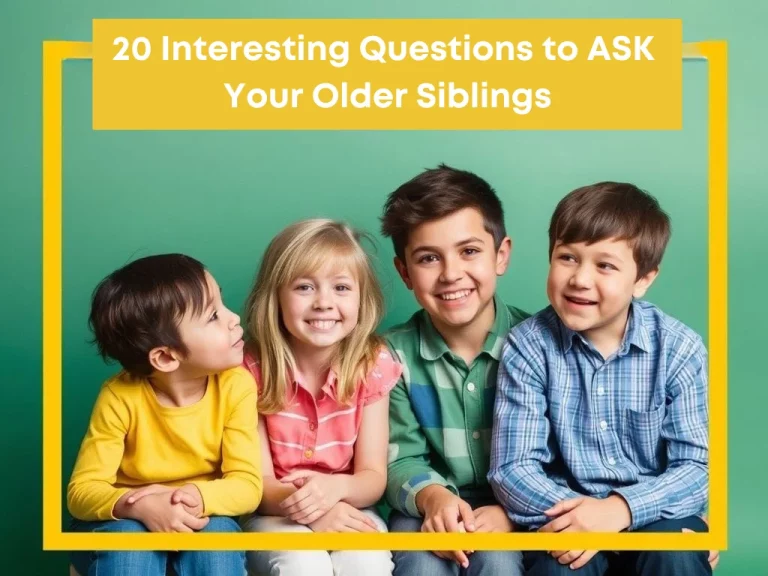 what questions to ask your older siblings